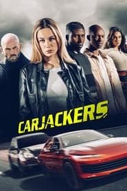 Poster for Carjackers 2025 AMZN Movie WebRip Dual Audio Hindi Eng 480p 720p 1080p 2160p