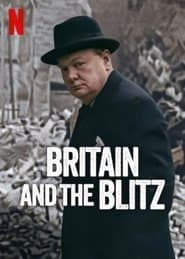 Poster for Britain and the Blitz 2025 NF Movie WebRip Dual Audio Hindi Eng 480p 720p 1080p